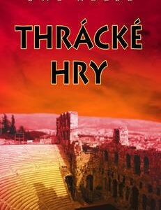 Thrácké hry (Uwe Kolbe) (česky)