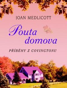 Pouta domova (Joan Medlicott) (česky)