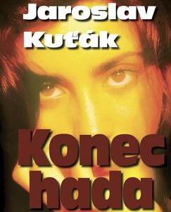 Konec hada (Jaroslav Kuťák) (česky)