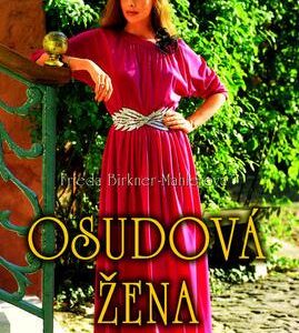 Osudová žena (Frieda Birkner-Mahler) (česky)