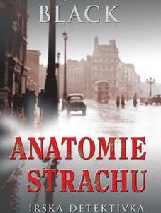 Anatomie strachu (Benjamin Black) (česky)