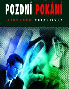 Pozdní pokání (Viktor Arnar Ingólfsson) (česky)