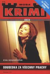Sousedka za všechny prachy (Eva Hauserová) (česky)