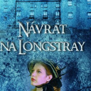 Návrat na Longstray (Tomáš Zářecký) (česky)