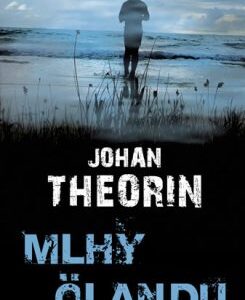 Mlhy Ölandu (Johan Theorin) (česky)