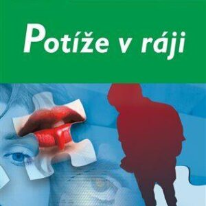 Potíže v ráji (Stanislava Chmelanová) (česky)