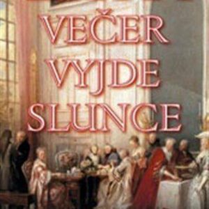 Zítra večer vyjde slunce (Štambera, Tomáš) (česky)
