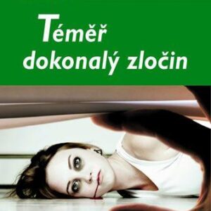Téměř dokonalý zločin (Patrik Rozkovec) (česky)