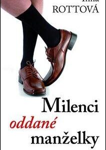 Milenci oddané manželky (Inna Rottová) (česky)
