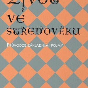 Život ve středověku (Vlastimil Vondruška) (česky)