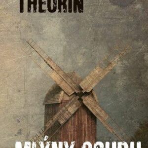 Mlýny osudu (Johan Theorin) (česky)