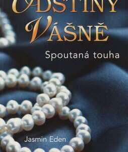 Spoutaná touha (Jasmine Eden) (česky)