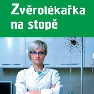 Zvěrolékařka na stopě (Michal Fieber) (česky)