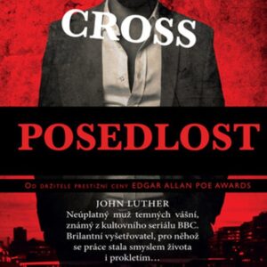 Posedlost (Neil Cross) (česky)