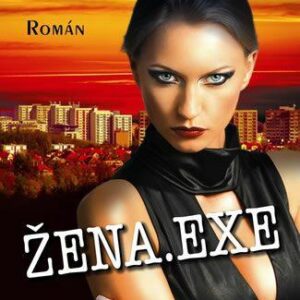 Žena.exe (Václav Gruber) (česky)