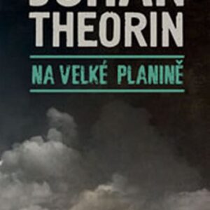 Na velké planině (Johan Theorin) (česky)