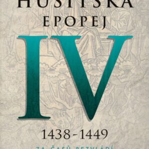 Husitská epopej IV. - Za časů bezvládí (Vlastimil Vondruška) (česky)
