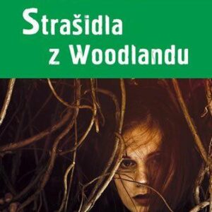Strašidla z Woodlandu (Jaroslav Kuťák) (česky)