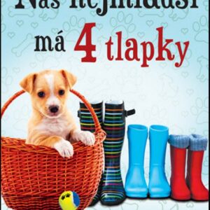 Náš nejmladší má čtyři tlapky (Dana Gringel) (česky)