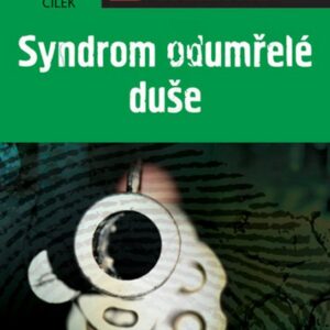 Syndrom odumřelé duše (Roman Cílek) (česky)