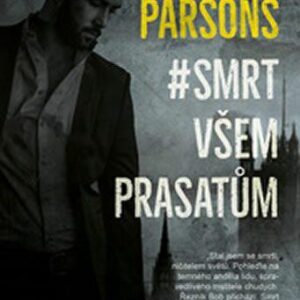 SmrtVšemPrasatům (Tony Parsons) (česky)