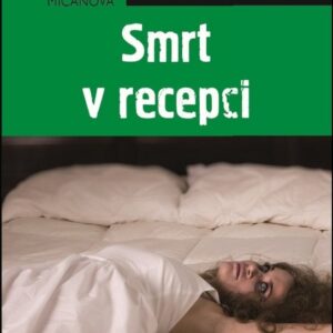 Smrt v recepci (Daniela Mičanová) (česky)