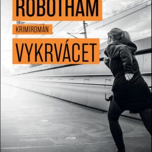 Vykrvácet (Michael Robotham) (česky)