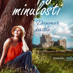 Stopy minulosti - Dunmor Castle 1 (Kathryn Taylor) (česky)