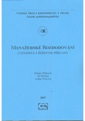 Manažerské rozhodování - Cvičebnice s řešenými příklady (česky)
