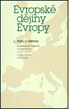 Evropské dějiny Evropy 1./2. – 1. Mýty a záhady 2. Od renesance k renesanci? (Charles Olivier Carbonell) (česky)