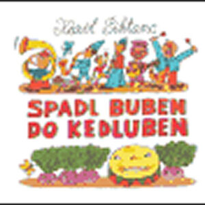 Spadl buben do kedluben (Karel Šiktanc) (česky)