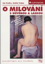 O milování s důvěrou a láskou (Ján Praško,Ondřej Trojan) (česky)