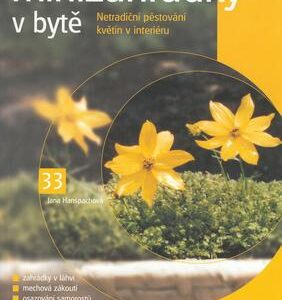 Minizahrádky v bytě (Jana Hanšpachová) (česky)
