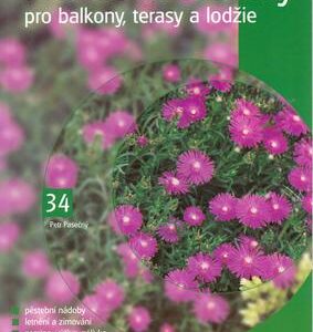 Přenosné rostliny pro balkony, terasy a lodžie (Petr Pasečný) (česky)