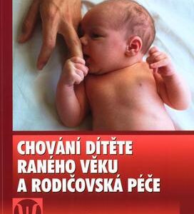Chování dítěte raného věku a rodičovská péče (Jaroslava Dittrichová) (česky)