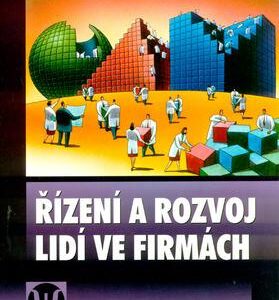 Řízení a rozvoj lidí ve firmách (Michaela Tureckiová) (česky)