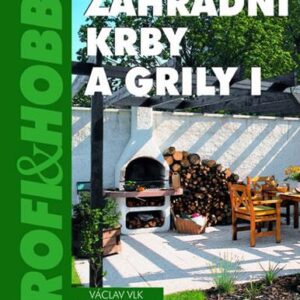 Zahradní krby a grily I (Václav Vlk) (česky)