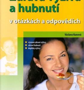 Zdravá výživa a hubnutí (Václava Kunová) (česky)