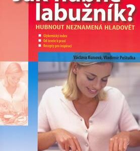 Jak hubne labužník? (Vladimír Poštulka) (česky)