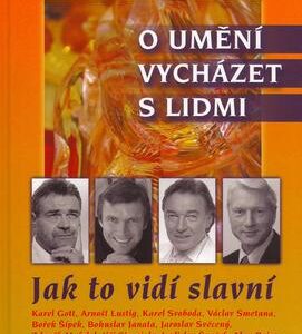 O umění vycházet s lidmi (Alena Hájková) (česky)