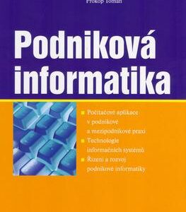 Podniková informatika (Libor Gála) (česky)