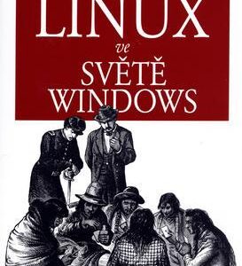 Linux ve světě Windows (Roderick Smith) (česky)