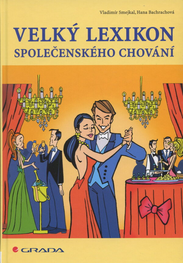 Velký lexikon společenského chování (Vladimír Smejkal) (česky)