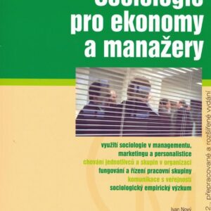 Sociologie pro ekonomy a manažery, 2.vydání (Ivan Nový) (česky)