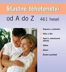 Šťastné těhotenství od A do Z (Renate Huch) (česky)