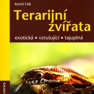 Terarijní zvířata (Astrid Falk) (česky)