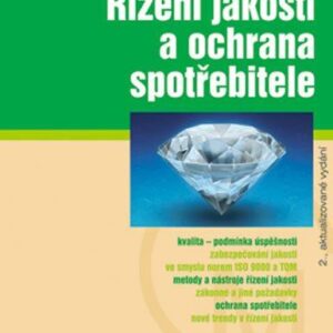 Řízení jakosti a ochrana spotřebitele (Jaromír Veber) (česky)