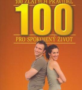 100 zlatých pravidel pro spokojený život (Richard Templar) (česky)