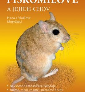 Pískomilové a jejich chov (Hana Motyčková) (česky)