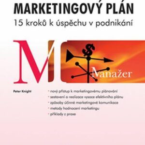 Vysoce efektivní marketingový plán (Knight Peter) (česky)